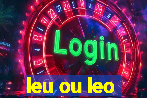 leu ou leo